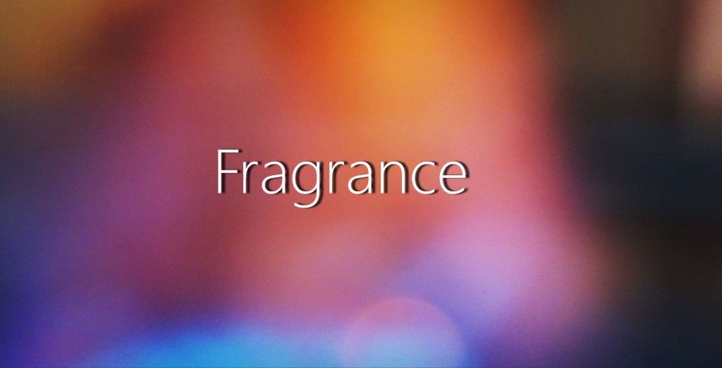 Fragrance